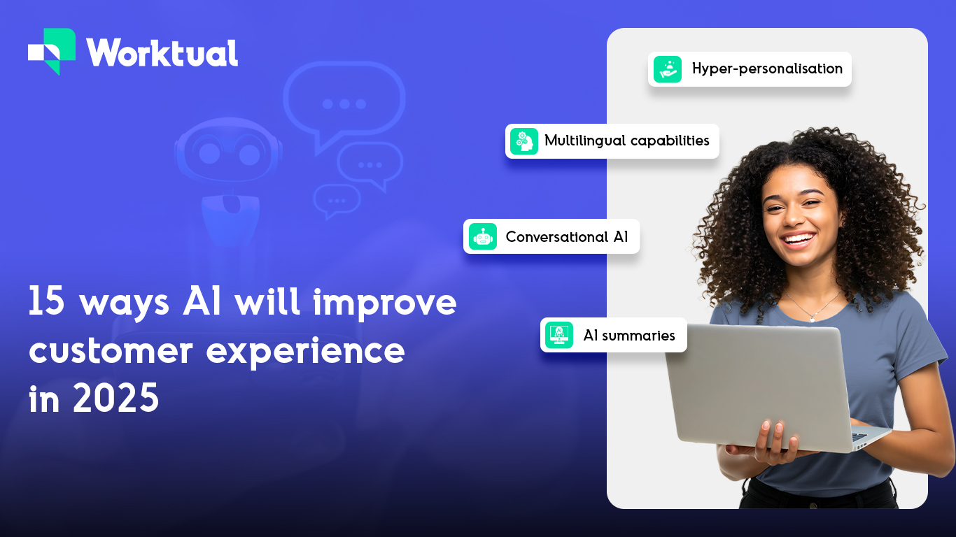 15 ways AI will improve customer experience in 2025